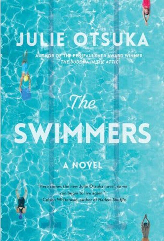 

Swimmers by Julie Otsuka-Hardcover