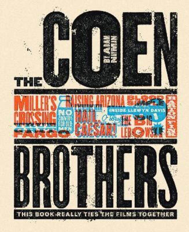 

The Coen Brothers: This Book Really Ties the Films Together.Hardcover,By :Nayman, Adam - Telegramme (with Timba Smits)