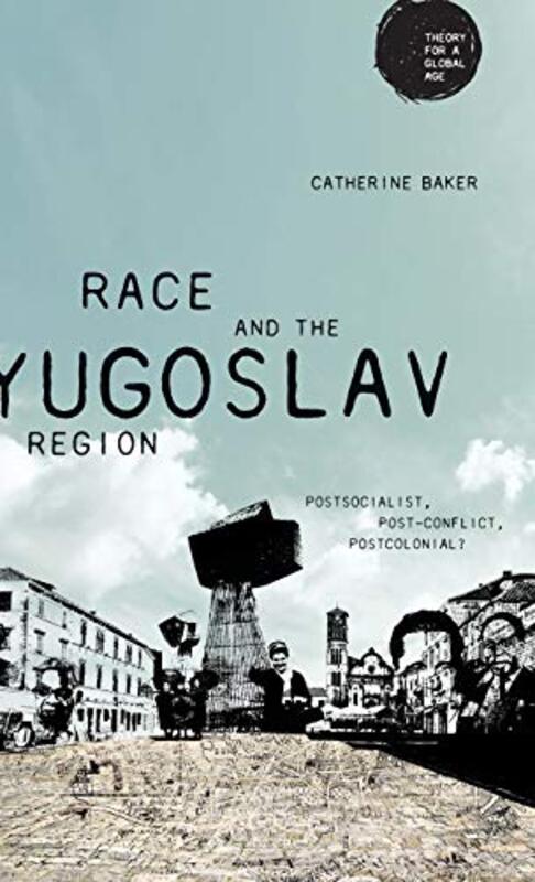 

Race and the Yugoslav Region by Carol Matchett-Hardcover