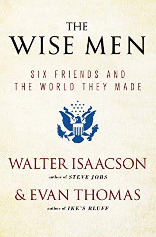 

Wise Men By Isaacson Walter - Paperback