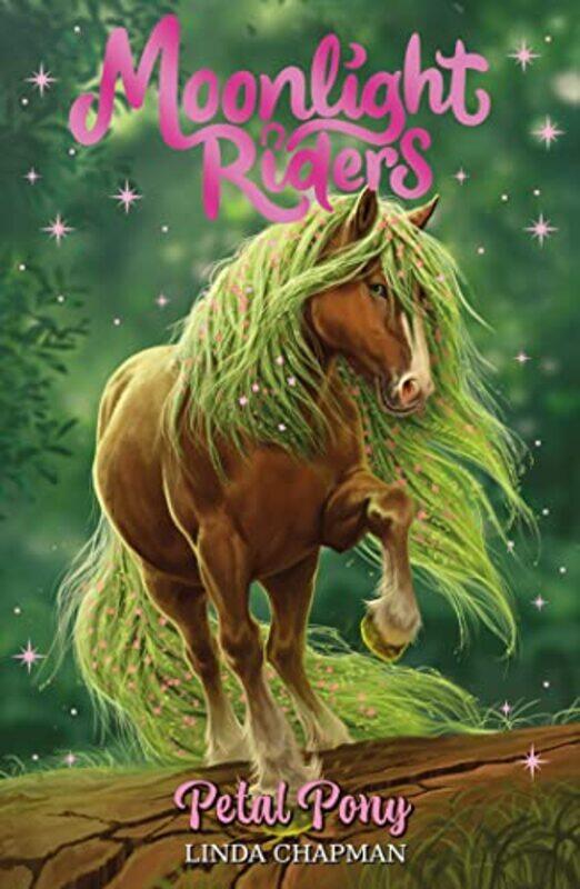 

Moonlight Riders Petal Pony by Linda Chapman-Paperback