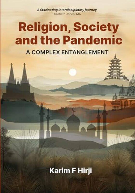 

Religion Society and the Pandemic by Karim F Hirji-Hardcover