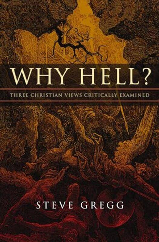 

Why Hell by Steve Gregg-Paperback