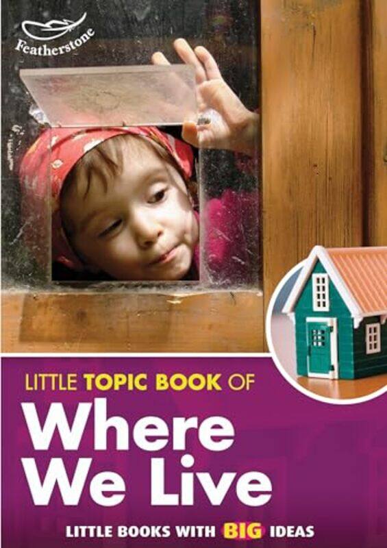 

Little Topic Book of Where We Live by Lindsey Rowe Parker-Paperback