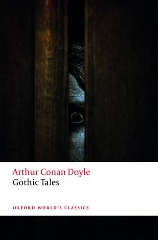 

Gothic Tales by Arthur Conan DoyleDarryl Professor of English and Dean of the Faculty of Arts, Humanities and Social Sciences, Trinity College Dublin