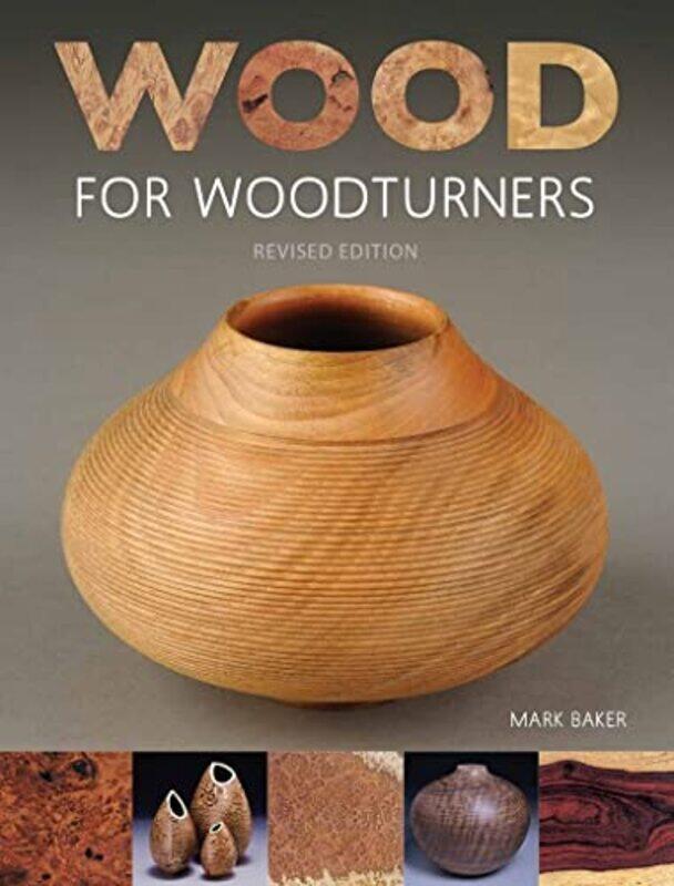 

Wood for Woodturners Revised Edition-Paperback