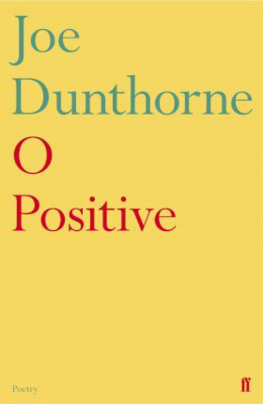 

O Positive, Paperback Book, By: Joe Dunthorne