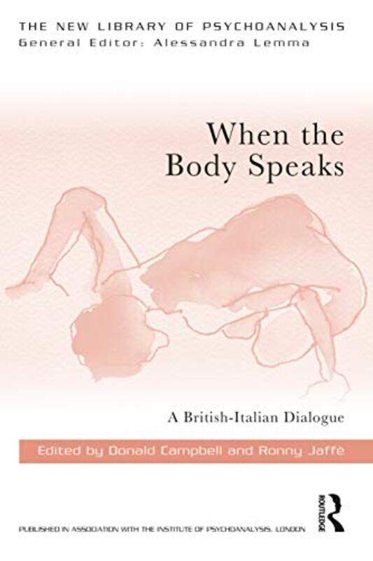 

When the Body Speaks by Donald CampbellRonny Jaffe-Paperback
