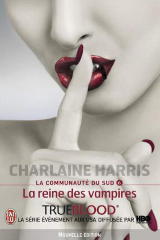 

La Communaute Du Sud - 6 - La Reine Des, Paperback Book, By: Charlaine Harris