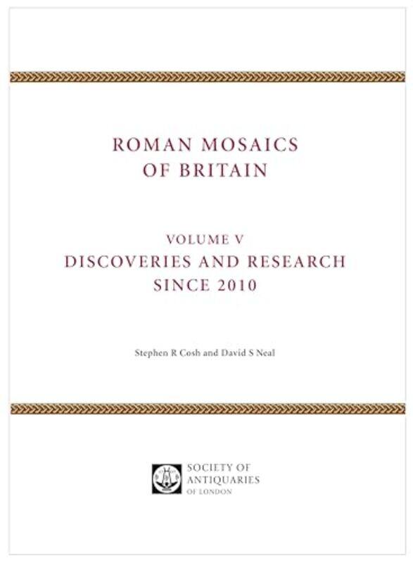 

Roman Mosaics of Britain by Stephen CoshDavid Neal -Hardcover