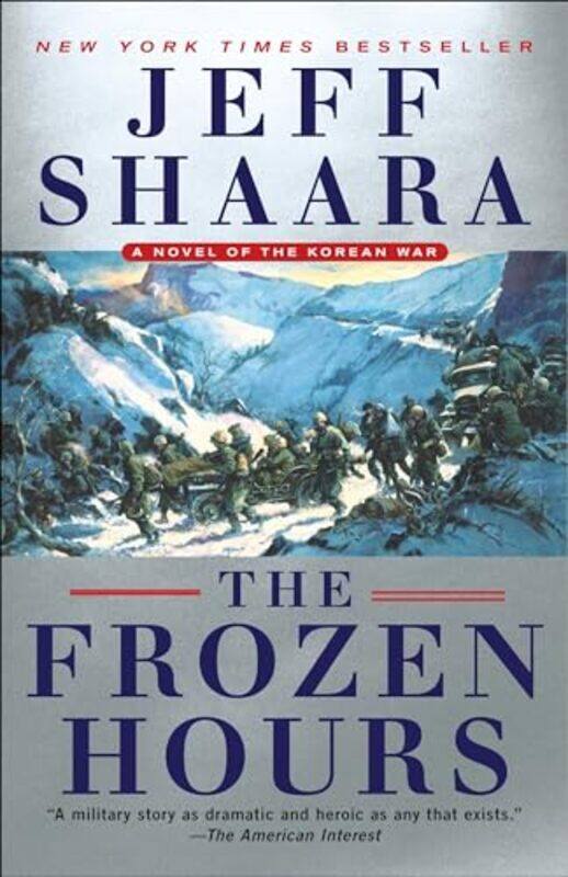 

Frozen Hours by Jeff Shaara-Paperback