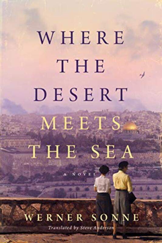 

Where the Desert Meets the Sea by Werner SonneSteve Anderson-Paperback