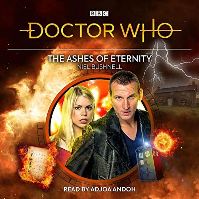 

Doctor Who: The Ashes of Eternity: 9th Doctor Audio Original , Paperback by Bushnell, Niel - Andoh, Adjoa