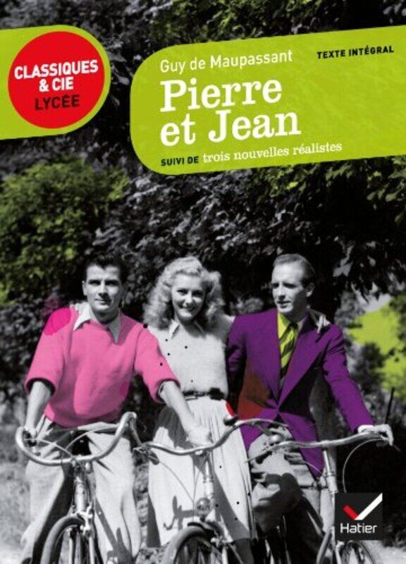 

PIERRE ET JEAN SUIVI DE TROIS NOUVELLES REALISTES by MAUPASSANT GUY - Paperback