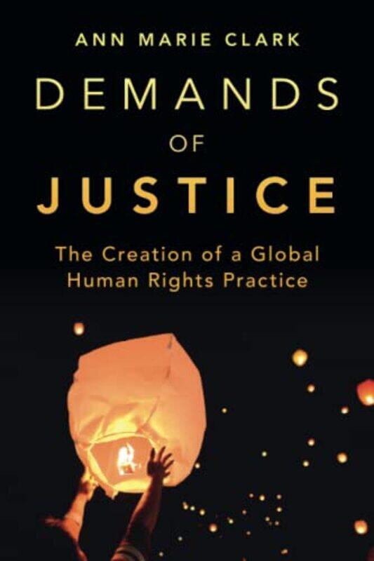 

Demands of Justice by Ann Marie Purdue University, Indiana Clark-Paperback