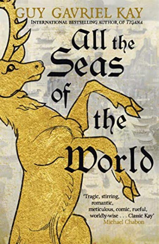 

All the Seas of the World by Guy Gavriel Kay-Paperback