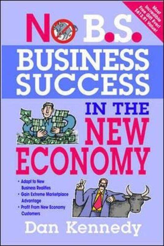 

No BS Business Success for the New Economy by Dan Kennedy-Paperback