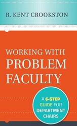 Working with Problem Faculty-Hardcover