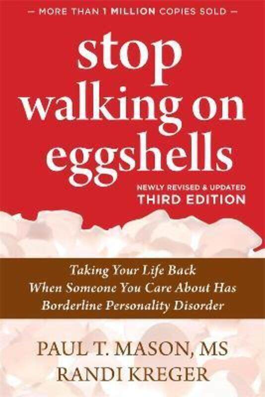 

Stop Walking on Eggshells: Taking Your Life Back When Someone You Care About Has Borderline Personal.paperback,By :Mason, Paul T. - Kreger, Randi