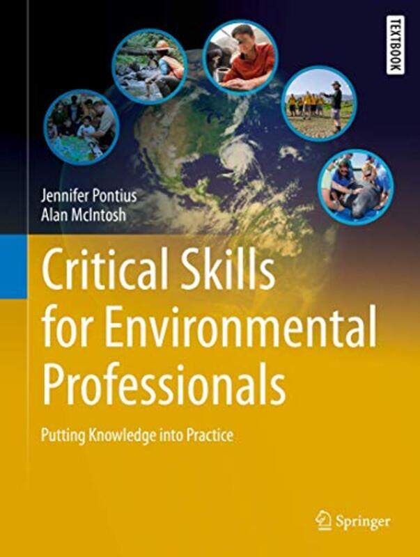 

Critical Skills for Environmental Professionals by Damien LaverduntHelene RajcakDaniel Hahn-Hardcover