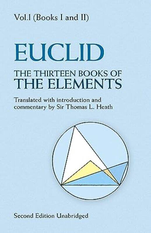 

The Thirteen Books of the Elements Vol 1 by Euclid Euclid-Paperback