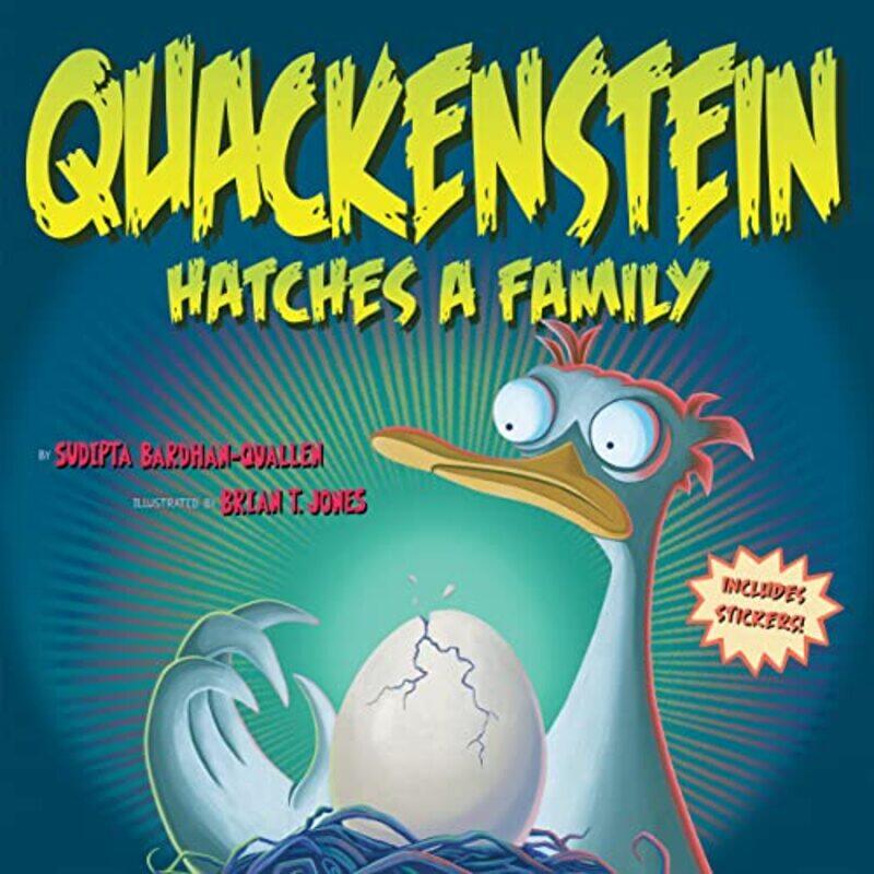 

Quackenstein Hatches a Family by Sudipta Bardhan-QuallenBrian Jones-Paperback