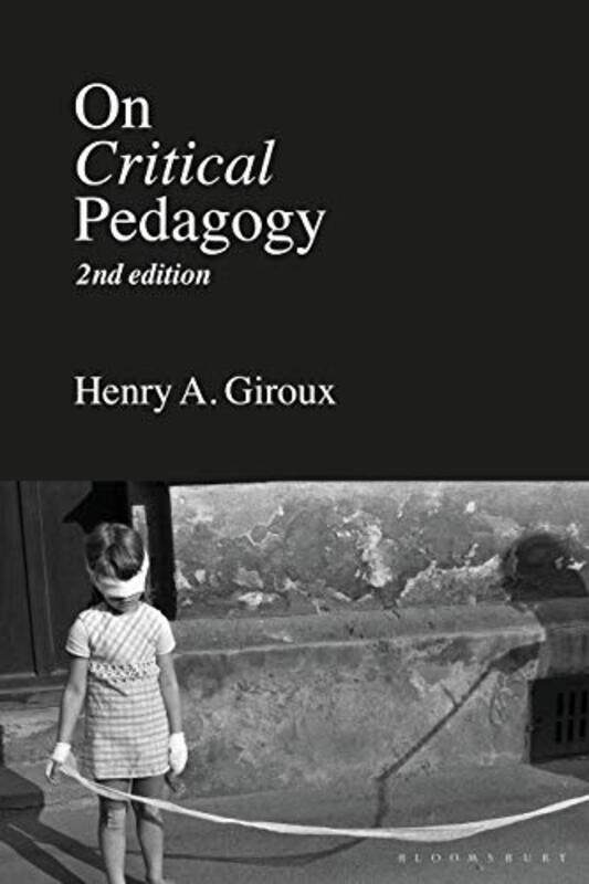 

On Critical Pedagogy by Henry A McMaster University, Canada Giroux-Paperback