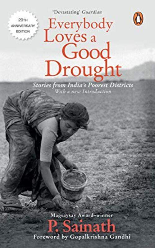 

Everybody Loves A Good Drought by Sainath P. - Paperback