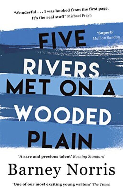 

Five Rivers Met on a Wooded Plain by Barney Norris-Paperback