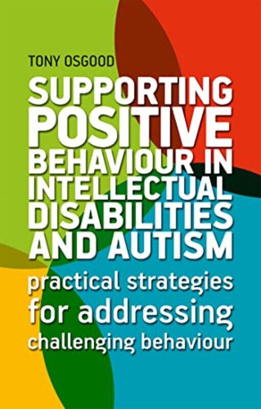 

Supporting Positive Behaviour in Intellectual Disabilities and Autism by Brenna Jordan-Paperback