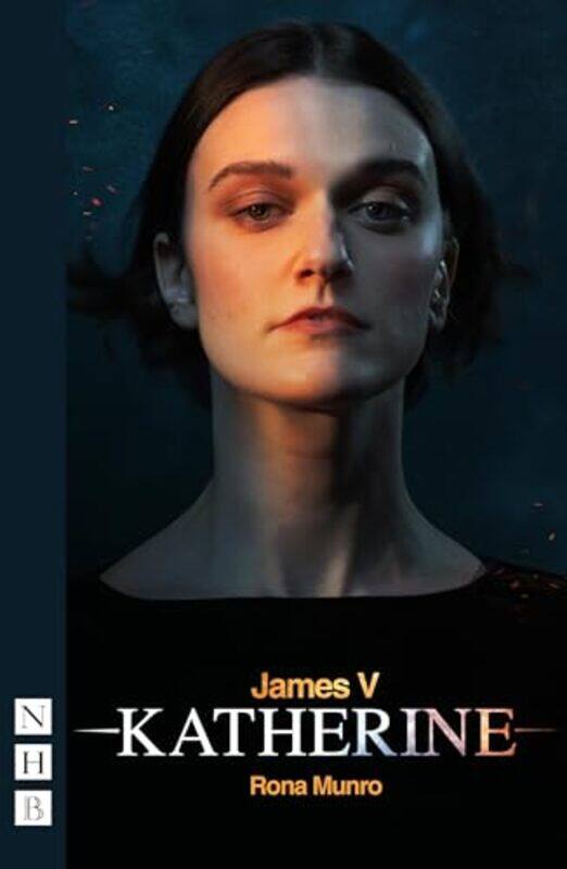 

James V: Katherine by Rona Munro -Paperback