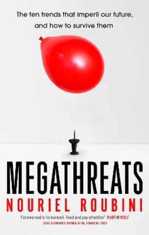 

Megathreats: The Ten Trends that Imperil Our Future, and How to Survive Them.paperback,By :Roubini, Nouriel