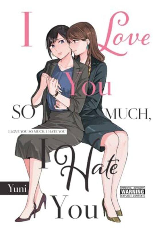 

I Love You So Much I Hate You By Yuni - Paperback