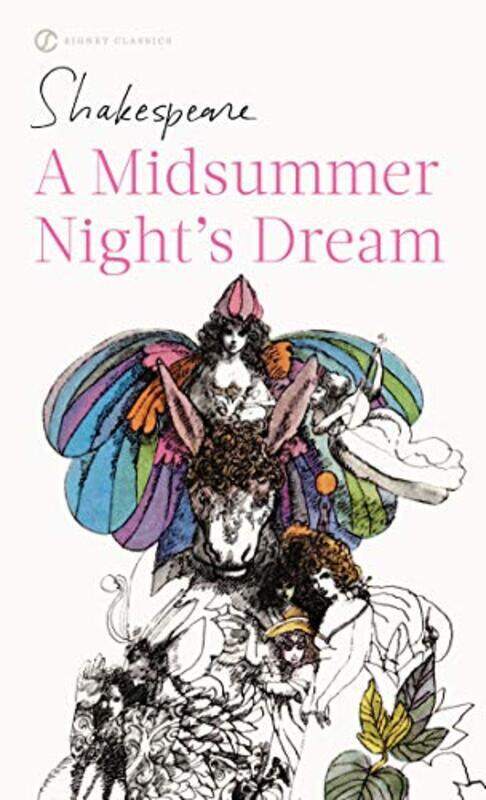 

A Midsummer Nights Dream (Signet Classic),Paperback by William Shakespeare