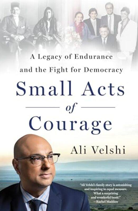 

Small Acts of Courage by Ali Velshi -Hardcover