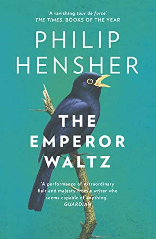 

The Emperor Waltz by Philip Hensher-Paperback