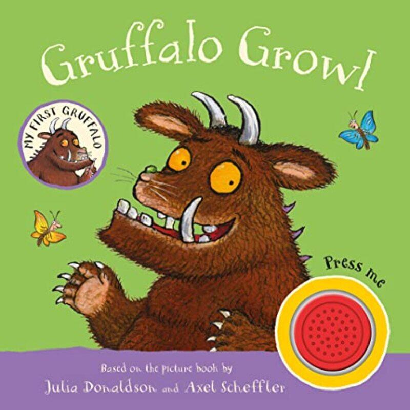 

My First Gruffalo Gruffalo Growl By Donaldson, Julia - Scheffler, Axel -Paperback