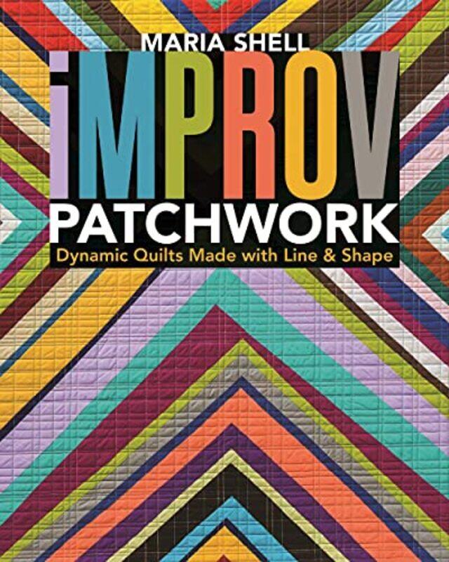 

Improv Patchwork by Ines LawlorBlanca Molto-Paperback