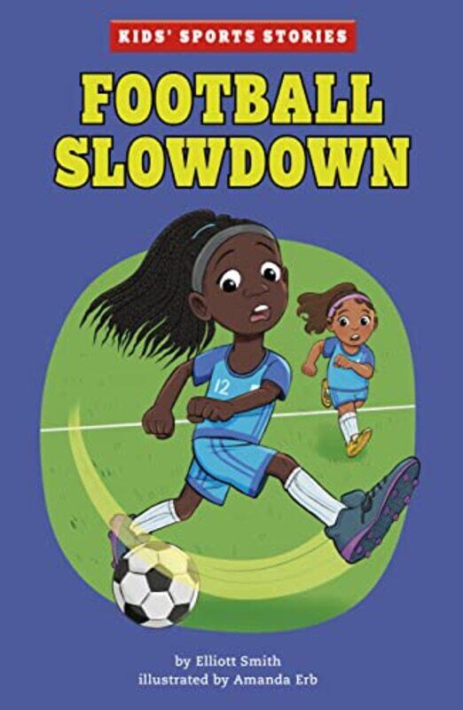 

Football Slowdown by Elliott SmithAmanda Erb-Paperback