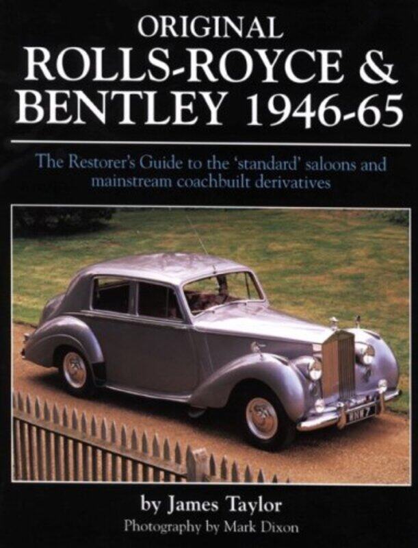 

Original Rolls Royce and Bentley by James Taylor-Hardcover