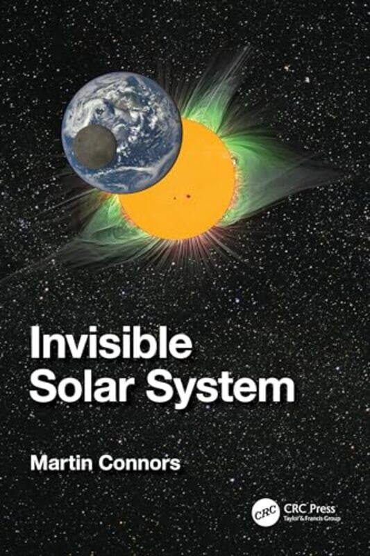 

Invisible Solar System by Myles DunganAlan Dunne-Paperback