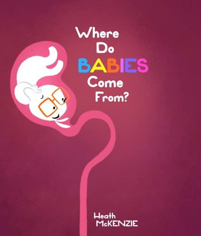 

Where Do Bables Come From , Paperback by Parangon