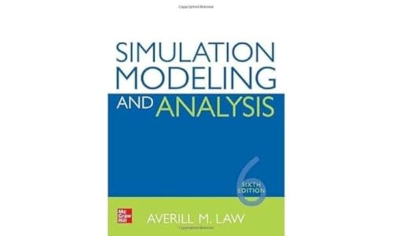 Simulation Modeling and Analysis Sixth Edition by Susan McLeary-Hardcover