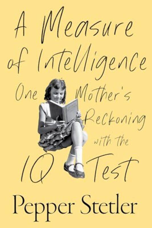 

Measure Of Intelligence By Stetler Pepper - Hardcover
