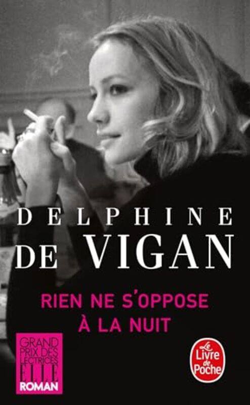 

Rien Ne Soppose A La Nuit, Paperback by Delphine de Vigan