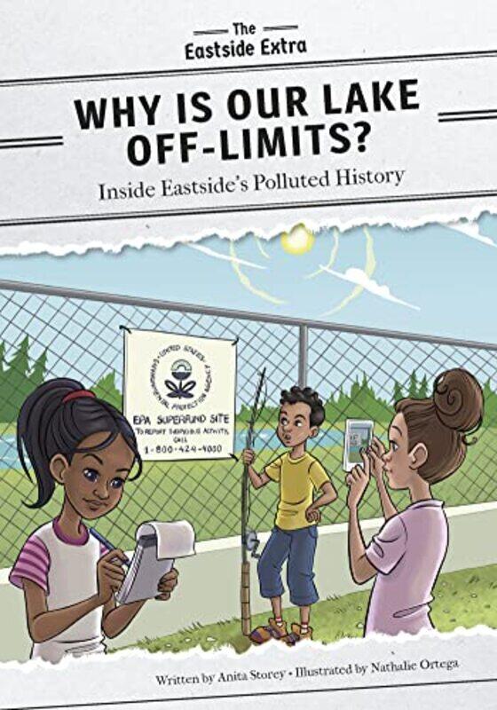 

Why Is Our Lake OffLimits by Anita StoreyNathalie Ortega-Paperback