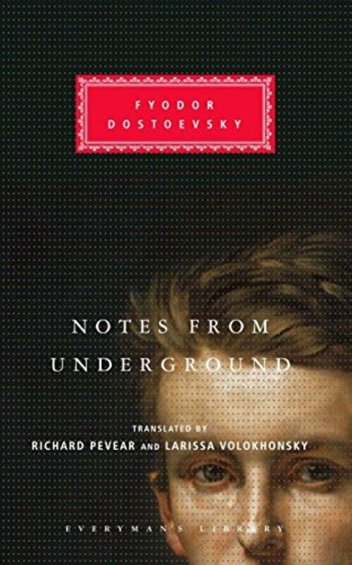 

Notes from Underground , Hardcover by Dostoevsky, Fyodor - Pevear, Richard - Volokhonsky, Larissa - Pevear, Richard