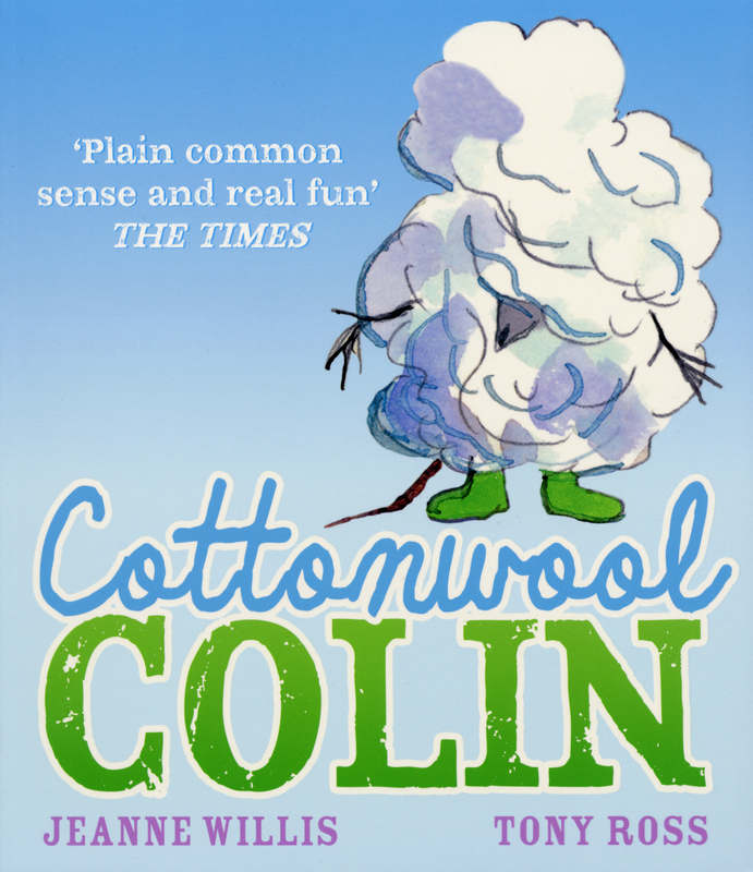 Cottonwool Colin, Paperback Book, By: Jeanne Willis - Tony Ross