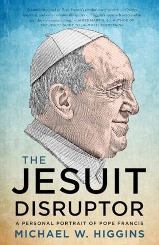 

Jesuit Disruptor By Higgins Michael W - Paperback