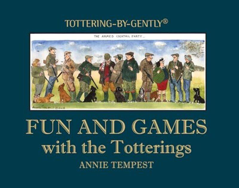 

Fun and Games with the Totterings by Annie Tempest -Hardcover